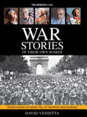 War stories : in their own words : Pennsylvania veterans tell of sacrifice and courage / David Venditta.
