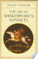 The art of Shakespeare's sonnets / Helen Vendler.