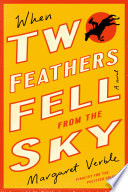 When Two Feathers fell from the sky / Margaret Verble.