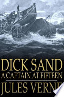 Dick Sand : a captain at fifteen /