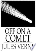 Off on a comet /