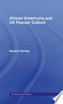 African Americans and US popular culture /