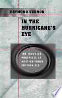 In the hurricane's eye : the troubled prospects of multinational enterprises /