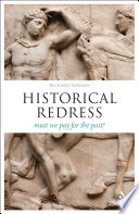 Historical redress : must we pay for the past? /