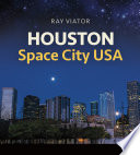 Houston, Space City USA /