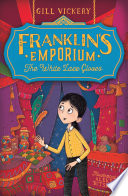 Franklin's emporium : The white lace gloves / Gill Vickery ; illustrated by Aleksei Bitskoff.