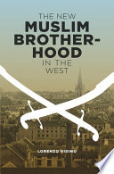 The new Muslim Brotherhood in the West /