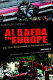 Al Qaeda in Europe : the new battleground of international jihad /