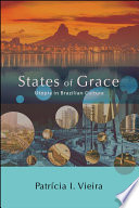 States of grace : utopia in Brazilian culture /