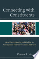 Connecting with constituents : identification building and blocking in contemporary national convention addresses /
