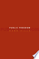 Public freedom / Dana Villa.
