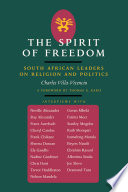 The spirit of freedom : South African leaders on religion and politics /