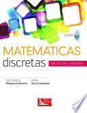 Matematicas discretas : aplicaciones y ejercicios / Jose Francisco Villalpando Becerra, Andres Garcia Sandoval.
