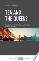 Tea and the queen? : fundamental British values, schools and citizenship /