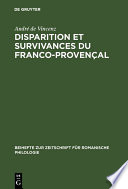 Disparition et survivances du franco-provençal: étudiées dans le lexique rural de La Combe de Lancey (Isère) /