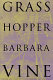 Grasshopper : a novel / Barbara Vine.