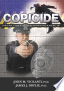 Copicide : concepts, cases, and controversies of suicide by cop /