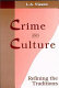 Crime and culture : refining the traditions /