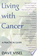 Living with cancer : a practical guide /