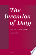 The invention of duty : stoicism as deontology /