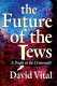 The future of the Jews /