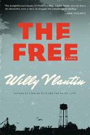 The free : a novel /