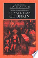 The life & extraordinary adventures of private Ivan Chonkin /