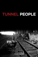 Tunnel people /