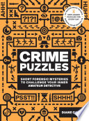 60-second brain teasers crime puzzles short forensic mysteries to challenge your inner amateur detective /