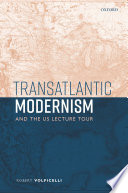 Transatlantic modernism and the US lecture tour /