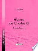 Histoire de Charles XII /