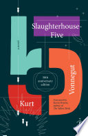 Slaughterhouse-five, or, The children's crusade : a duty-dance with death /