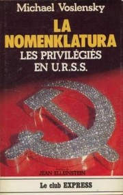La nomenklatura, les privilégiés en URSS / Michael Voslensky ; préface de Jean Ellenstein ; traduit de l'allemand par Christian Nugue et revu par l'auteur.