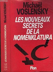 Les nouveaux secrets de la Nomenklatura /