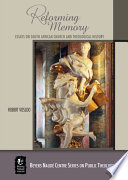 Reforming memory : essays on South African Church and theological history / Robert Vosloo.