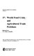 World food crisis and agricultural trade problems / Egbert deVries, J. H. Richter-Altschaffer.