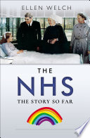 NHS - THE STORY SO FAR