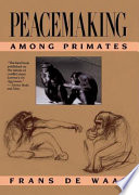 Peacemaking among primates /