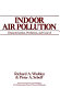 Indoor air pollution : characterization, prediction, and control / Richard A. Wadden and Peter A. Scheff.
