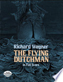 The flying Dutchman : in full score /