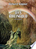 Das Rheingold : in full score /