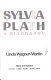 Sylvia Plath : a biography /