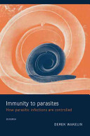 Immunity to parasites : how parasitic infections are controlled /