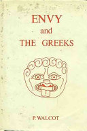Envy and the Greeks : a study of human behaviour / Peter Walcot.