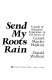 Send my roots rain : a study of religious experience in the poetry of Gerard Manley Hopkins /