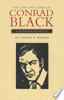 The life and times of Conrad Black : a wordless biography /