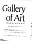 National Gallery of Art, Washington / by John Walker ; foreword by J. Carter Brown.