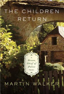 The children return / Martin Walker.