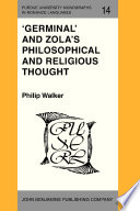 Germinal and Zola's philosophical and religious thought /