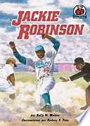 Jackie Robinson / por Sally M. Walker ; ilustraciones de Rodney S. Pate.